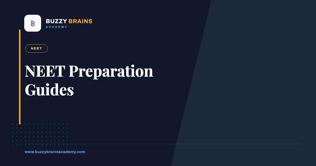 NEET Preparation Guides