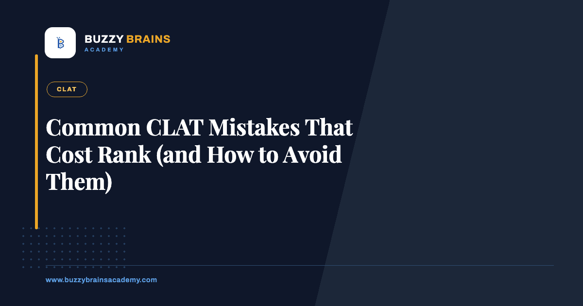 Common CLAT Mistakes That Cost Rank (and How to Avoid Them)
