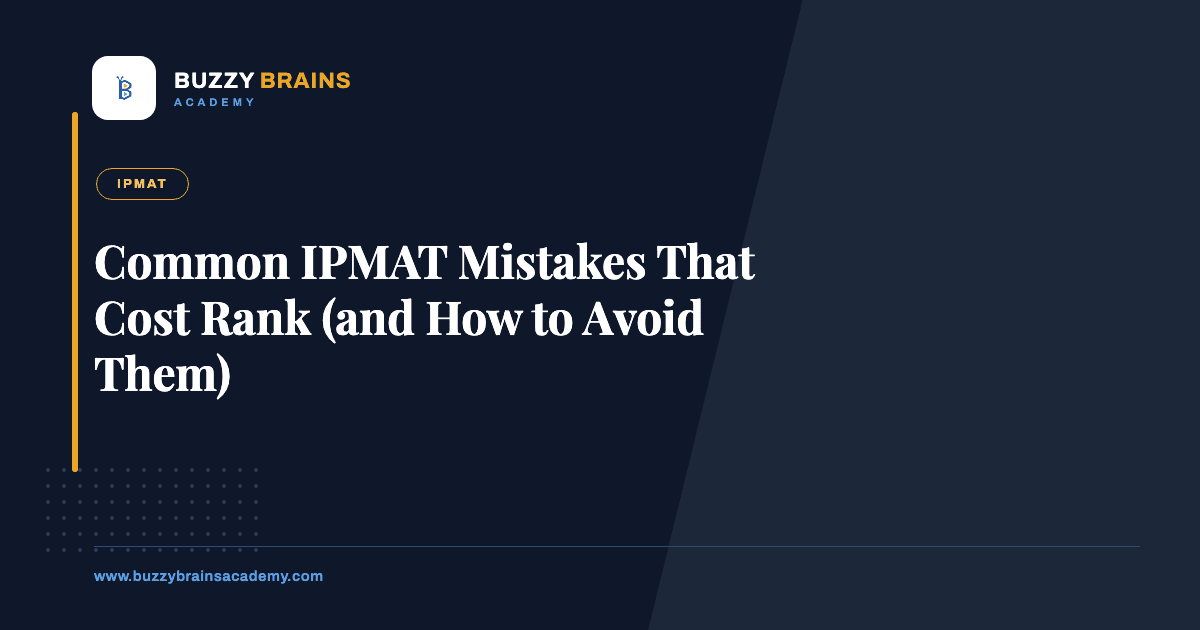 Common IPMAT Mistakes That Cost Rank (and How to Avoid Them)