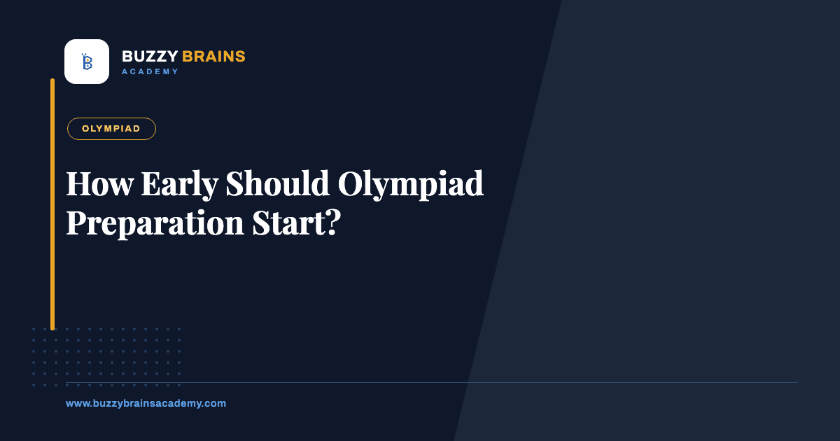 How Early Should Olympiad Preparation Start?