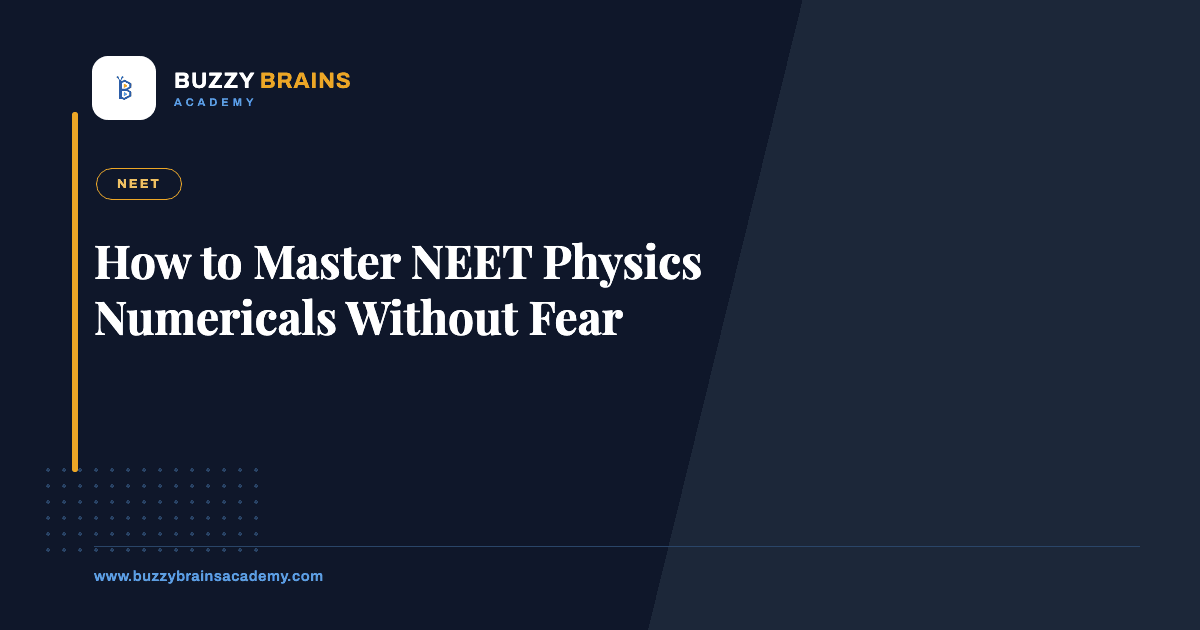 How to Master NEET Physics Numericals Without Fear