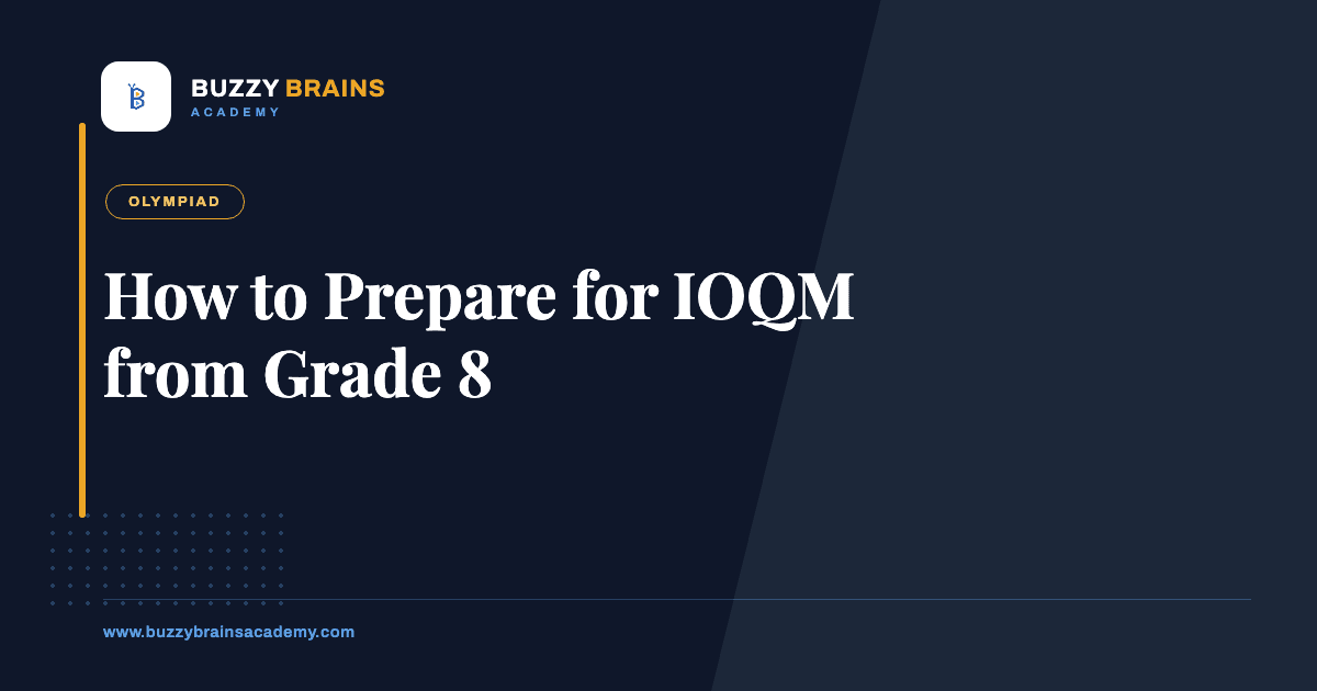 How to Prepare for IOQM from Grade 8