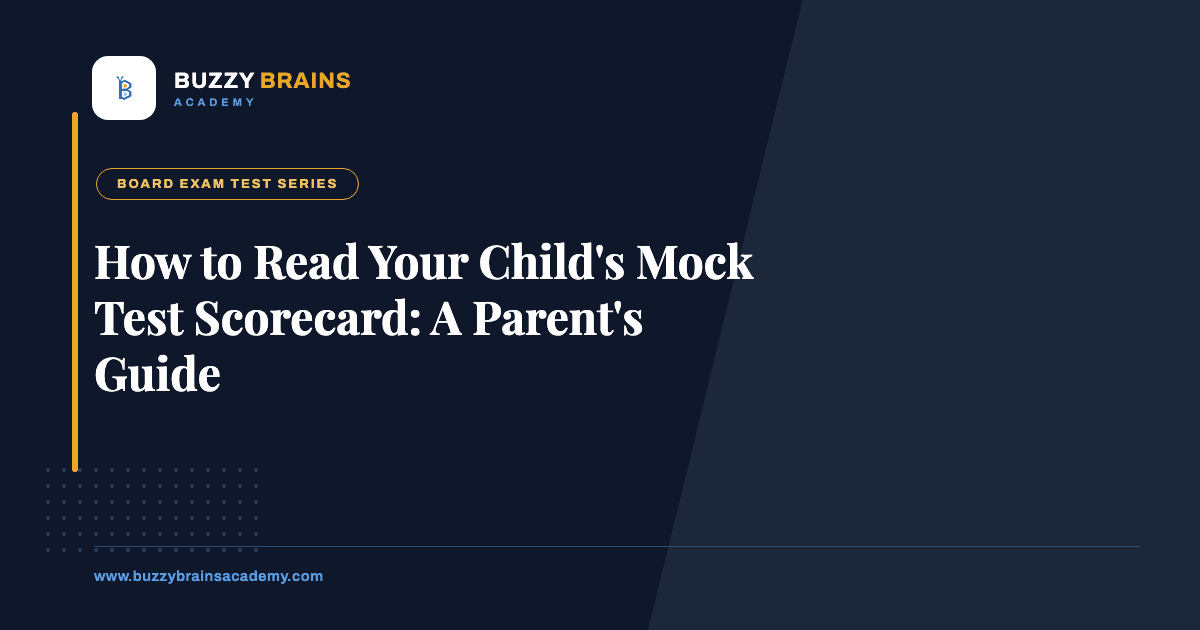 How to Read Your Child's Mock Test Scorecard: A Parent's Guide