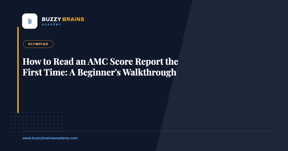 How to Read an AMC Score Report the First Time: A Beginner's Walkthrough