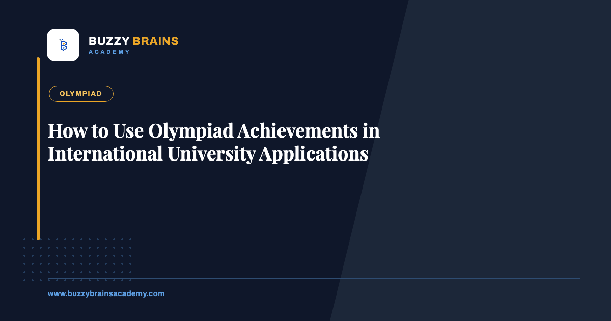 How to Use Olympiad Achievements in International University Applications