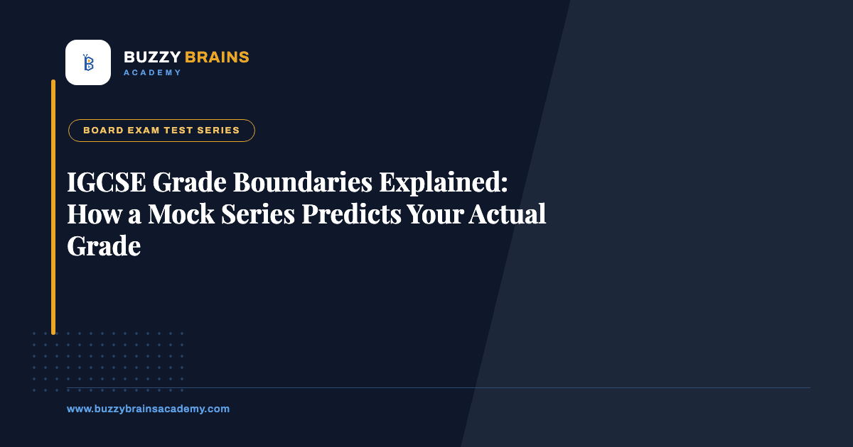 IGCSE Grade Boundaries Explained: How a Mock Series Predicts Your Actual Grade