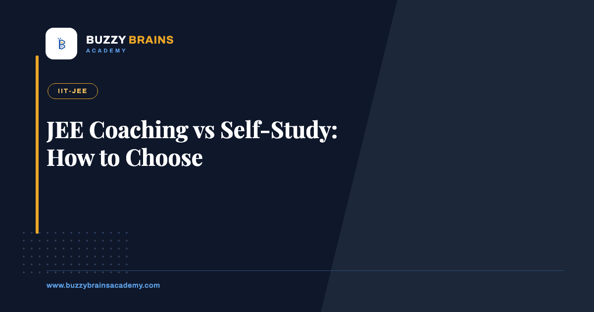 JEE Coaching vs Self-Study: How to Choose