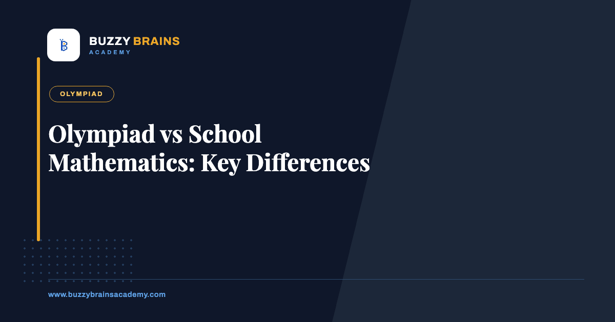 Olympiad vs School Mathematics: Key Differences