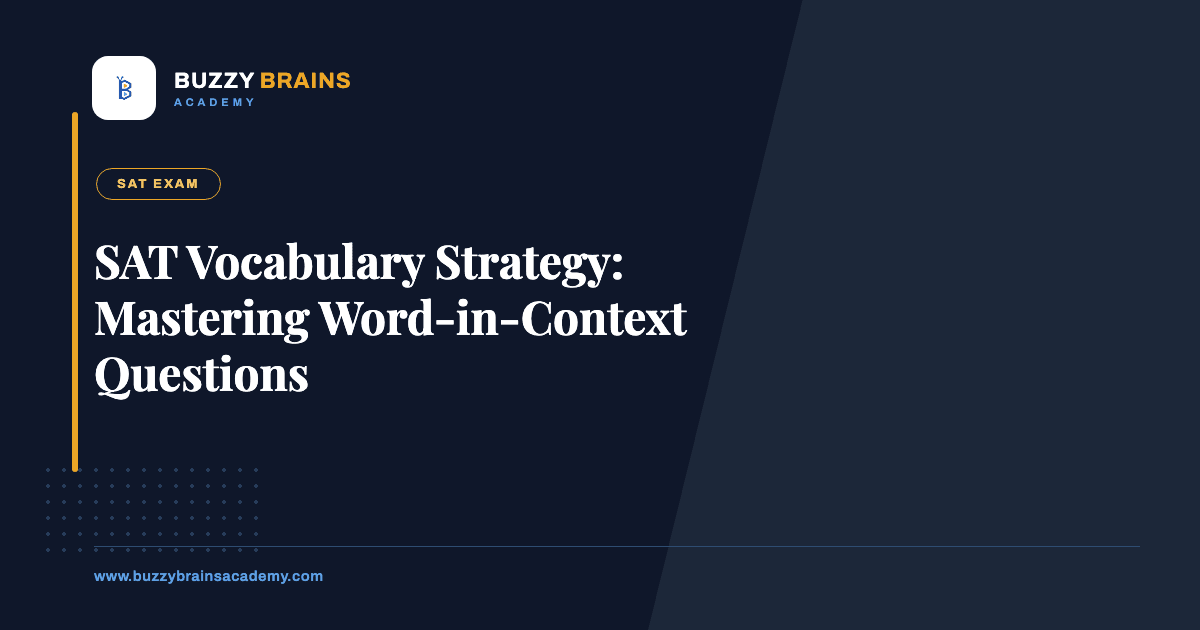 SAT Vocabulary Strategy: Mastering Word-in-Context Questions