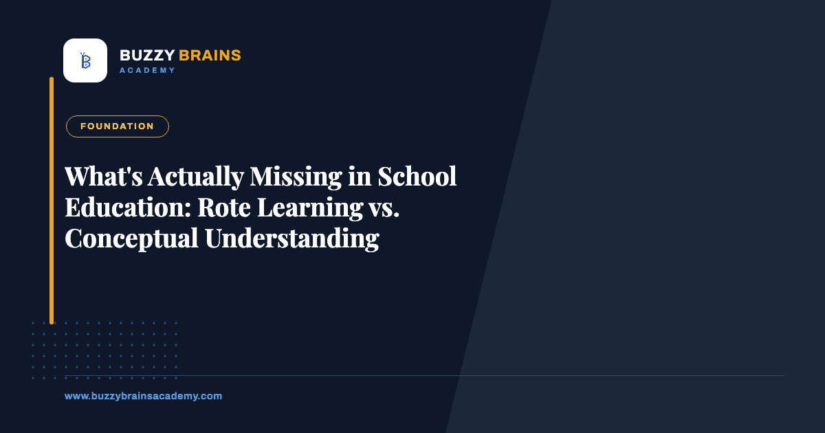 What's Actually Missing in School Education: Rote Learning vs. Conceptual Understanding
