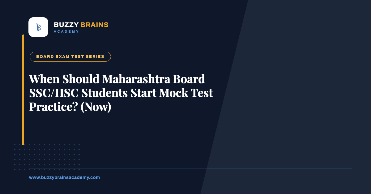 When Should Maharashtra Board SSC/HSC Students Start Mock Test Practice? (Now)