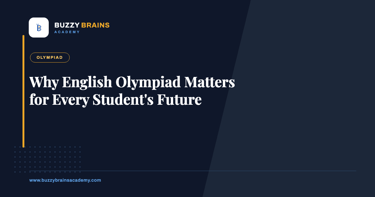 Why English Olympiad Matters for Every Student's Future