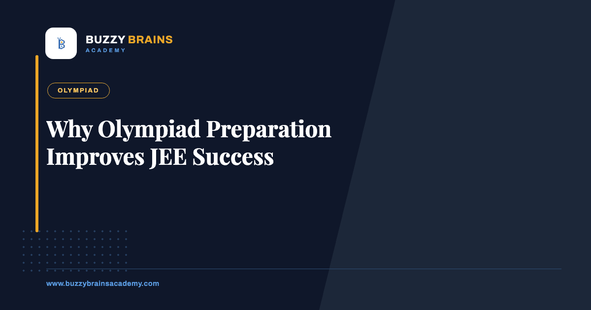 Why Olympiad Preparation Improves JEE Success
